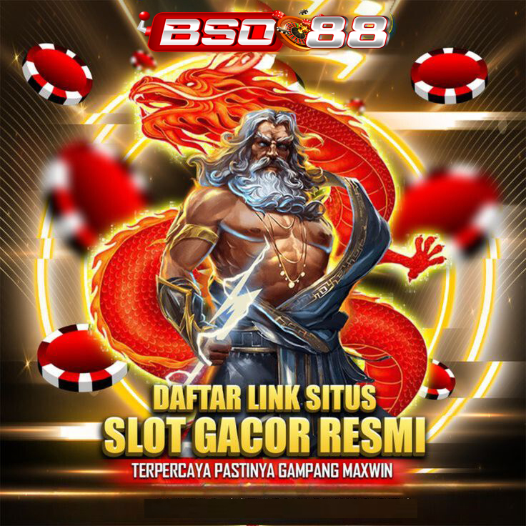 BSO88 Link Auto Maxwin Tahun 2025